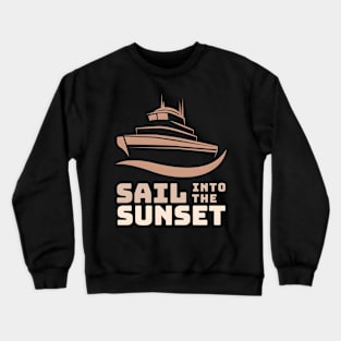 Sail Into the Sunset Crewneck Sweatshirt